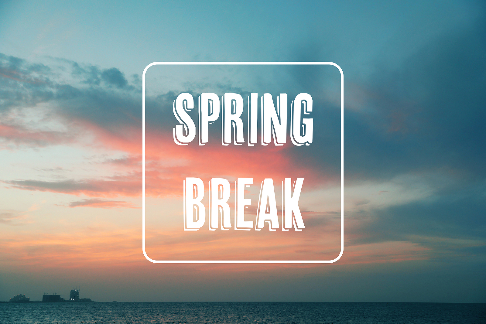 Spring Break – Travel Outside the Box