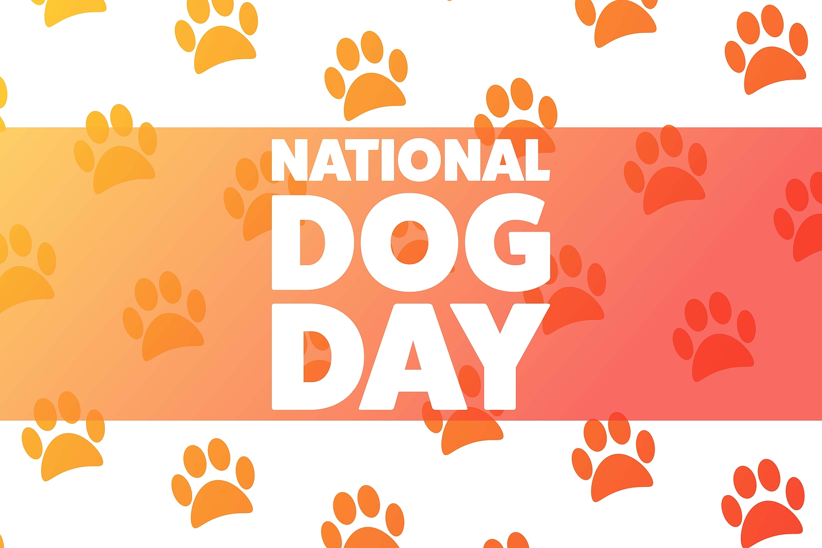National Dog Day. August 26.