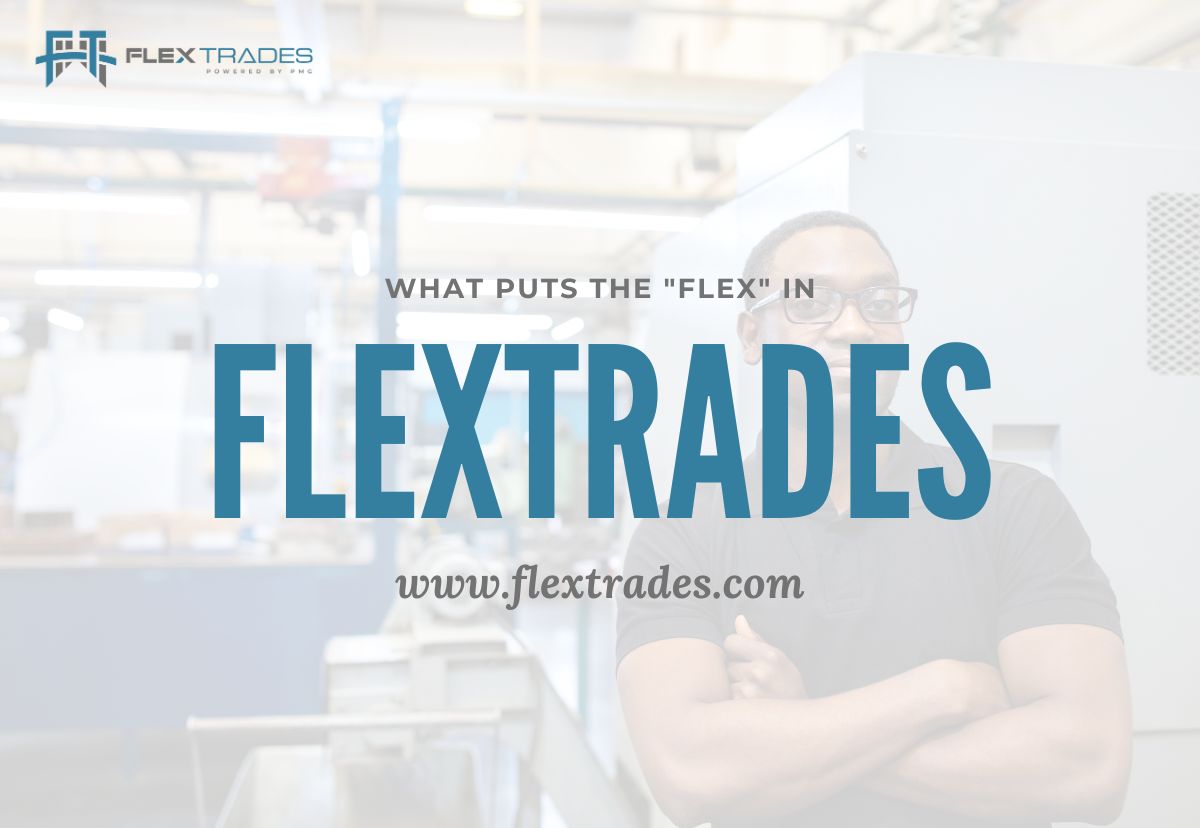 What Puts the “Flex” in FlexTrades?