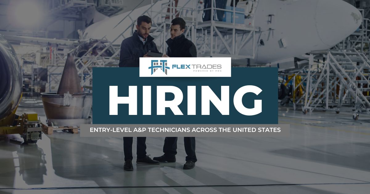 Hiring Entry-Level A&P Technicians across the united states