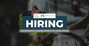 FlexTrades is Hiring Maintenance Engineers Across the United States